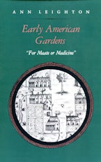 Early American Gardens