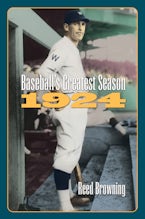 Baseball’s Greatest Season, 1924