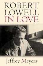 Robert Lowell in Love