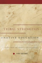 Tribal Strengths and Native Education