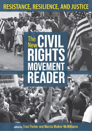 The New Civil Rights Movement Reader