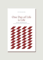One Day of Life is Life