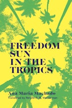 Freedom Sun in the Tropics